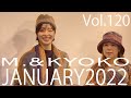 M.&KYOKO Vol.120  手持ちアイテムとのコーディネート  JANUARY 2022