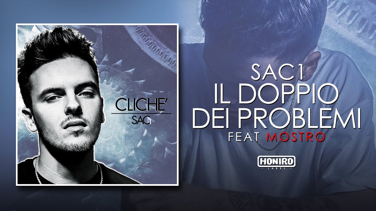 SAC1 feat. MOSTRO - 08 - IL DOPPIO DEI PROBLEMI (LYRIC VIDEO)