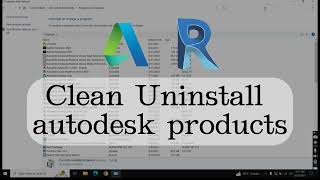 Uninstalling Autodesk Software - Clean Uninstall