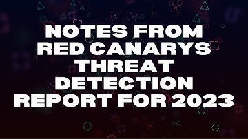 Lessons from Red Canary