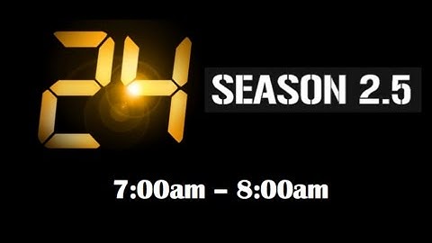 24 : The Game -  EP.2 [7am-8am]