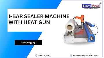 I-Bar Sealer Machine With Heat Gun - (Shrink Wrapping)  CONTACT- +91 9109108483