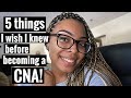 5 THINGS I WISH I KNEW BEFORE BECOMING A CNA | Aleysia K. Smith