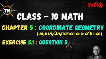 TN SAMACHEER 10TH MATH CHAPTER 5 COORDINATE GEOMETRY, EX: 5.1, QUESTION -5 (ENGLISH - தமிழ்)