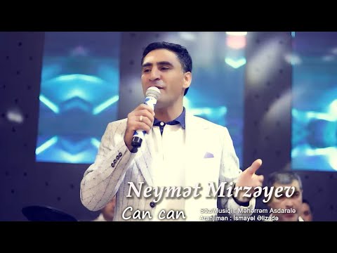 Neymet  Mirzeyev - Can (2022)