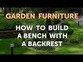 How to Build a Bench With a Backrest How to Build a Bench With a Backrest