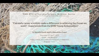 EMB #ThirdThursdayScience Webinar - Experiences from the EMB Young Ambassadors