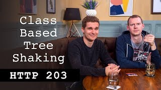 Class-based Tree Shaking - HTTP203