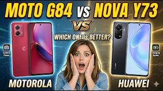📱 Motorola Moto G84 vs. Huawei Nova Y73 - Which is Better? 🤔