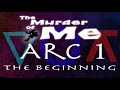 ARC 1: THE BEGINNING [The Murder of Me Comic Dub Season 1 Compilation]