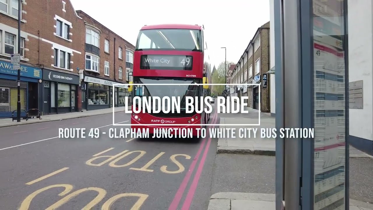 London Bus Ride - Route 49 Full Journey From Clapham Junction To White City