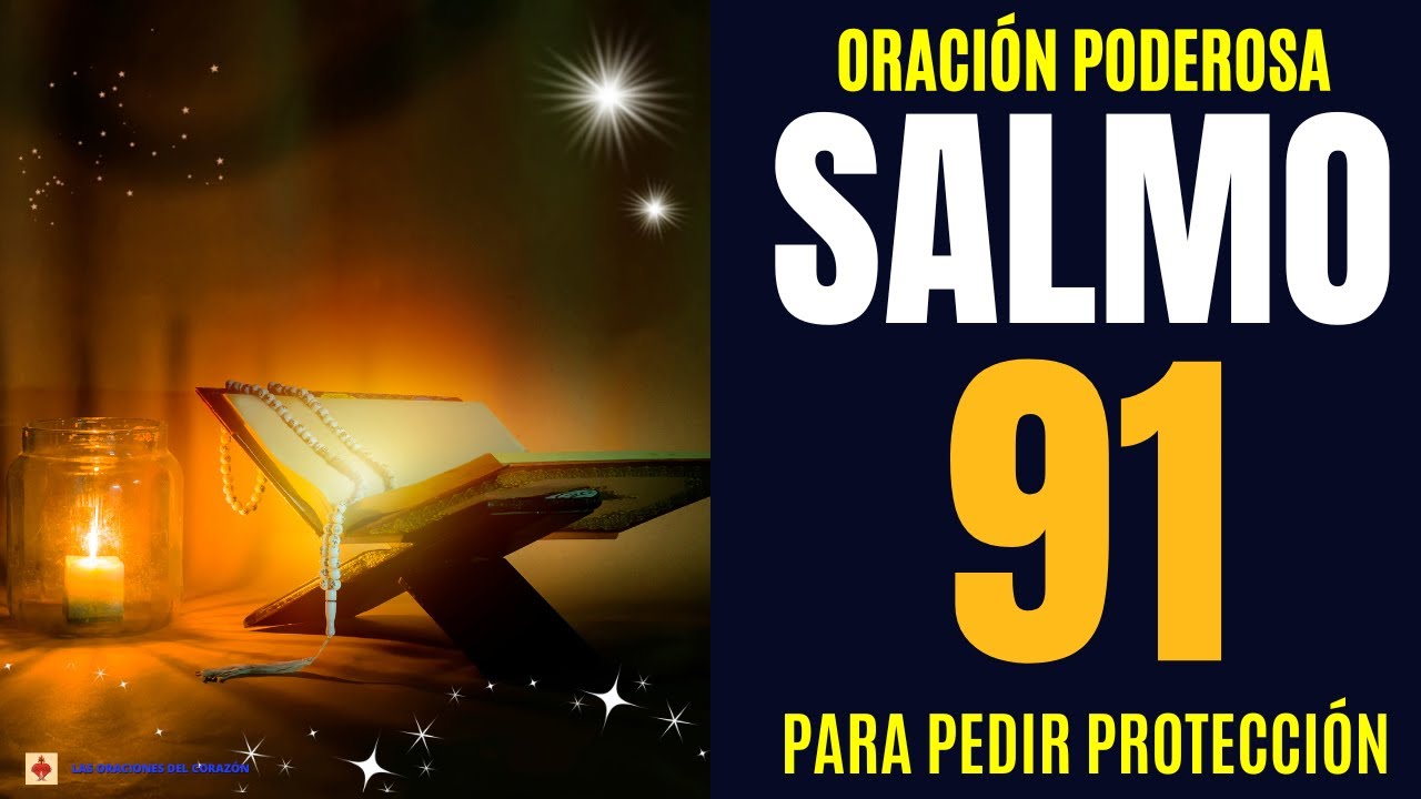 SALMO 91 + ORACIÓN PODEROSA PARA COMENZAR TU DÍA 🙏☀️ #salmo91 - YouTube