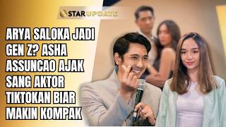 ARYA SALOKA BELAJAR JADI GEN Z! ASHA ASSUNCAO BOCORKAN MOMEN TIKTOKAN BARENG | STAR UPDATE