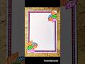 BORDER DESIGN For PROJECTS #borderdesign #borderdesigns #shorts #youtubeshorts #gambhireducation