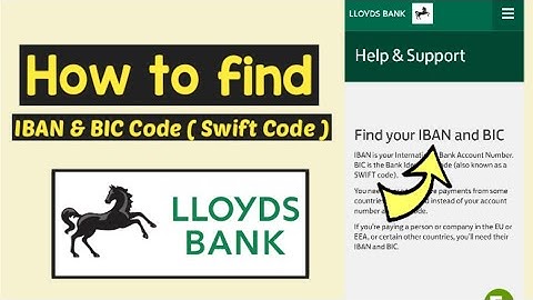 [ All Ways ] Find IBAN and BIC code or Swift Code Lloyds Bank | IBAN Lloyds Bank | Swift Code Lloyds