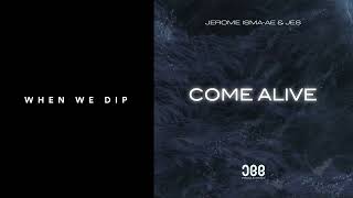 Premiere: Jerome Isma-Ae, JES - Come Alive [JEE Productions]