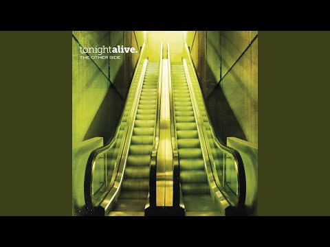 Come Home - Tonight Alive