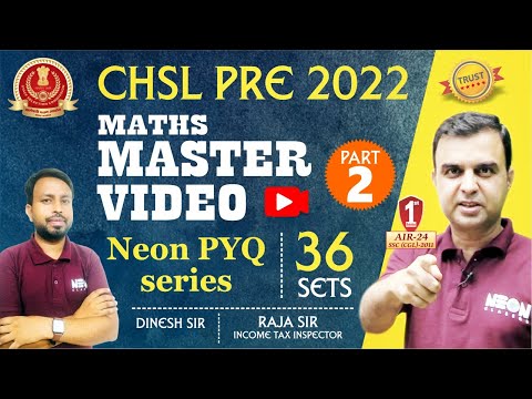 SSC CHSL 2022 MATHS ALL SETS Previous Year Questions with NEON APPROACH || Best Method, Concepts