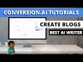 How To Create An Article Using Conversion.ai Like An Expert 2021