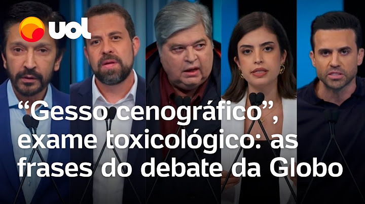 Debate da Globo: 'Gesso cenográfico’, 'exame toxicológico': veja as melhores frases