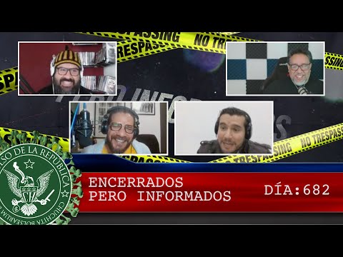 ENCERRADOS PERO INFORMADOS 682 - EL PULSO DE LA REPÚBLICA