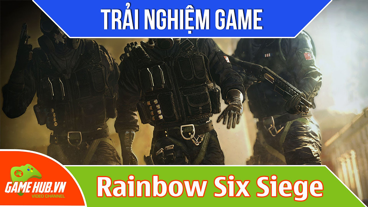 เกม fps online 2015  2022  Trải nghiệm Rainbow Six Siege Open Beta - FPS đấu mạng cực nóng