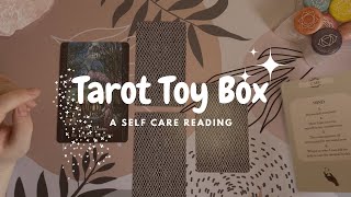 Tarot Toy Box | A Self Care Reading