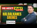 Chemistry: Haloalkanes & Haloarenes Imp Points By PO Sir | RE-NEET Vijay Series 2026 | Motion NEET