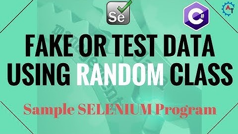 15. Sample Selenium Program Using RANDOM Class in C#