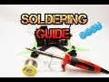 Beginners guide to quadcopter soldering. What you need to know.