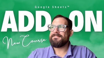 How to Publish a Google Sheets™ Add-on COURSE AVAILABLE NOW