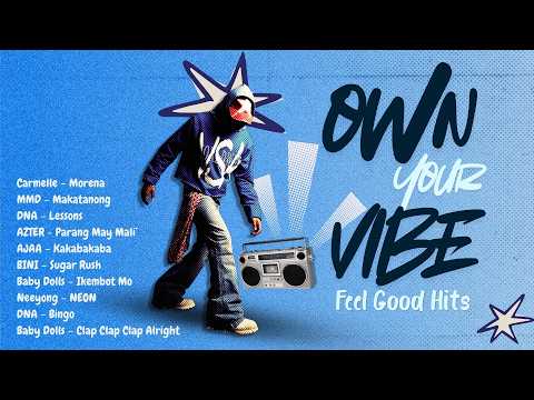 OWN YOUR VIBE | Nonstop Feel-Good Pop Mix