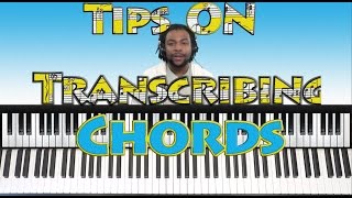 Get Better At Transcribing Piano Chords With These Tips!