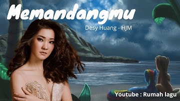 Rumah Lagu : MEMANDANGMU Ikke Nurjana cover by Desy Huang - HJM
