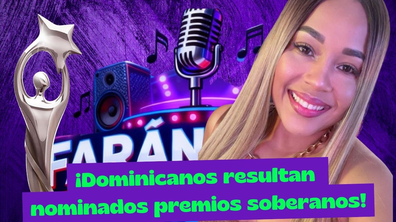 Dominicanos resaltan  en nominaciones de premios soberanos.