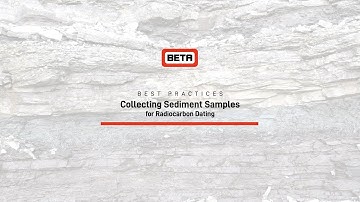 Radiocarbon Dating Sediment - Sample Collection Best Practices