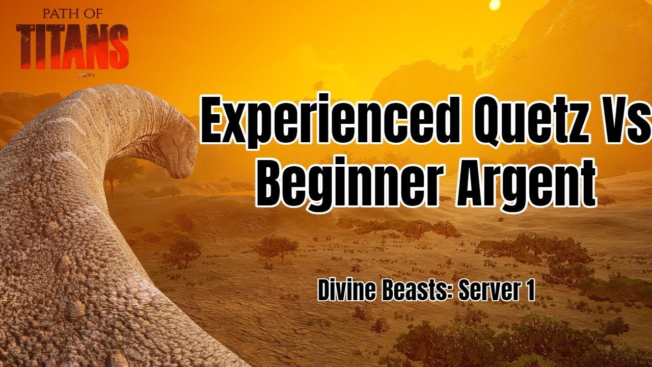 Experienced Quetz Vs Beginner Argent! | Path of Titans: Divine Beasts ...