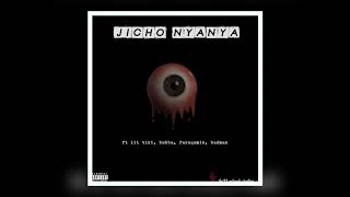 JICHO NYANYA ft Lil Tiki, Bubba, Faraqumin, Badman.