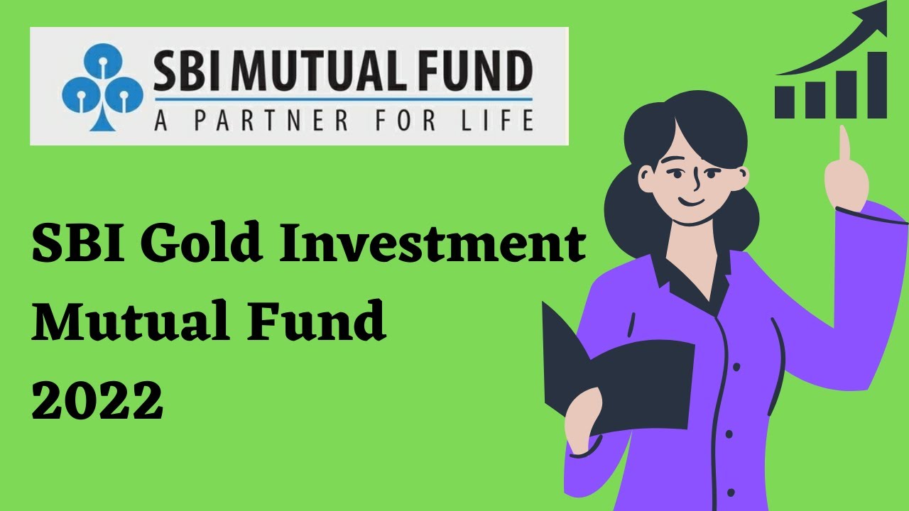 sbi-gold-mutual-fund-2022-best-gold-mutual-fund-2022-youtube