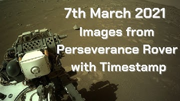 Perseverance Rover | Perseverance Mars Images (7th March 2021)| Mars Perseverance video|Mars Rover
