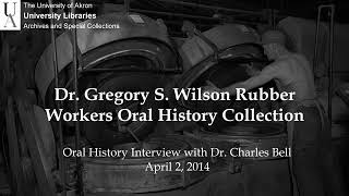 Oral History Interview with Dr  Charles Bell