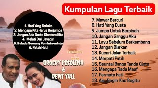 Kumpulan Lagu Terbaik Broery Marantika \u0026 Dewi Yull — Nostalgia Sepanjang Masa