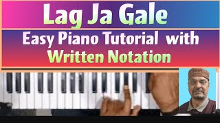 Lag Ja Gale  || Easy Piano Tutorial  with Written Notation ||