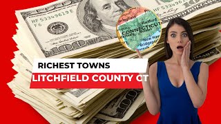 Richest Towns in Litchfield County