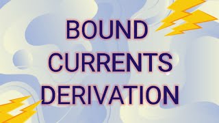 Bound current derivation by a lesser known method