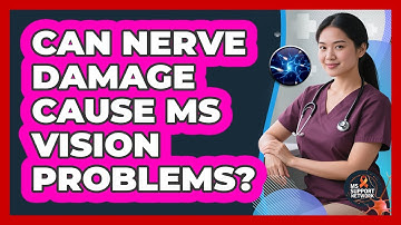 Can Nerve Damage Cause MS Vision Problems?