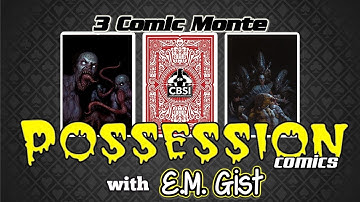 E.M. Gist swings by to talk Possession Comics with the fellas on CBSI