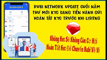 Rubi Network Update Cuối Năm Bắt Buộc KYC Trước Khi Listing | Không KYC Mất Cơ Hội