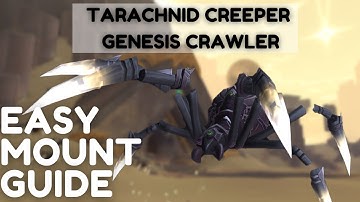 How to Get Tarachnid Creeper & Genesis Crawler Easy Mounts Guide - Protoform Synthesis 9.2 WoW