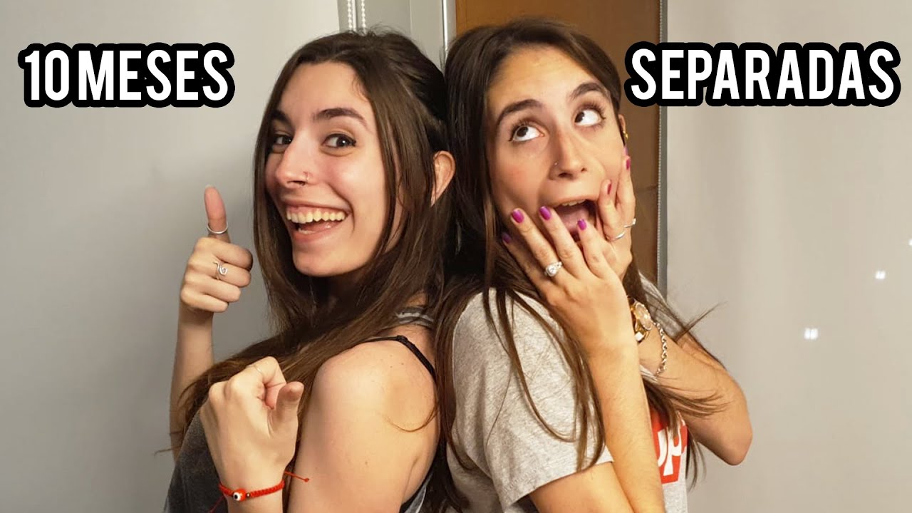 Me Reencontr Con Mi Hermana Despu S De Meses Separadas Youtube